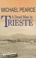 A Dead Man in Trieste