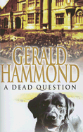A Dead Question - Hammond, Gerald