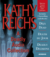 A Deadly Audio Collection: Three Bestsellers in One Package