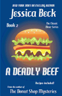 A Deadly Beef: Book 2 in the Classic Diner Mystery Series