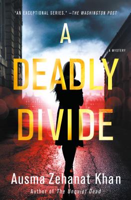 A Deadly Divide: A Mystery - Khan, Ausma Zehanat