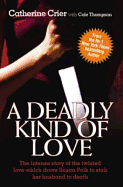 A Deadly Kind of Love