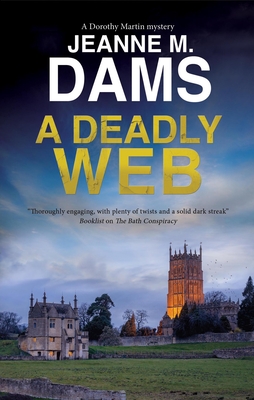 A Deadly Web - Dams, Jeanne M.