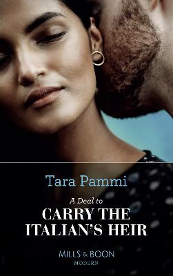 A Deal To Carry The Italian's Heir - Pammi, Tara