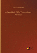 A Dear Little Girl's Thanksgiving Holidays