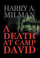 A Death at Camp David