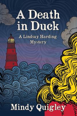 A Death in Duck - Quigley, Mindy