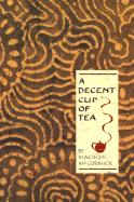 A Decent Cup of Tea