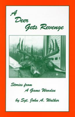 A Deer Gets Revenge - Walker, John A