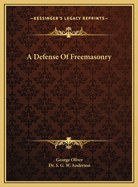 A Defense of Freemasonry