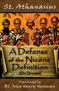 A Defense of the Nicene Definition: (De Decretis)