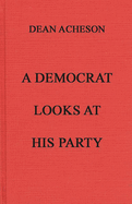 A Democrat Looks at His Party