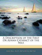 A Description of the First or Aswan Cataract of the Nile