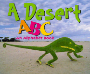 A Desert ABC: An Alphabet Book - Hoena, Blake A