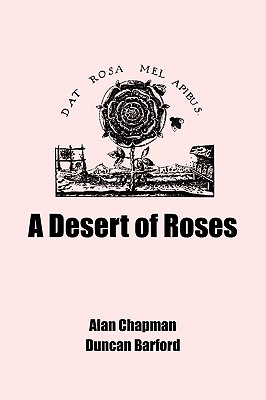 A Desert of Roses - Chapman, Alan, and Barford, Duncan