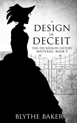 A Design of Deceit - Baker, Blythe