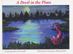 A Devil in the Pines - Seewald, Jacqueline, and Cunningham, Patricia (Editor)