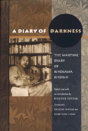 A Diary of Darkness: The Wartime Diary of Kiyosawa Kiyoshi