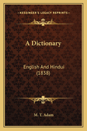A Dictionary: English and Hindui (1838)