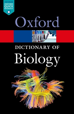 A Dictionary of Biology - Hine, Robert (Editor)