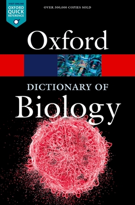 A Dictionary of Biology - Hine, Robert (Editor)