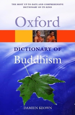 A Dictionary of Buddhism - Keown, Damien