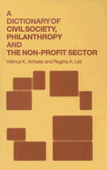 A Dictionary of Civil Society, Philanthropy and the Non-Profit Sector