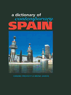A Dictionary of Contemporary Spain