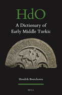 A Dictionary of Early Middle Turkic