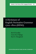A Dictionary of English Normative Grammar 1700-1800 (DENG)