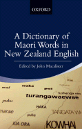 A Dictionary of Maori Words in New Zealand English