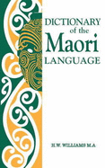 A Dictionary of the Maori Language
