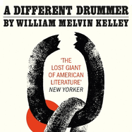 A Different Drummer: the extraordinary rediscovered classic