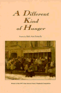 A Different Kind of Hunger - Fennelly, Beth Ann