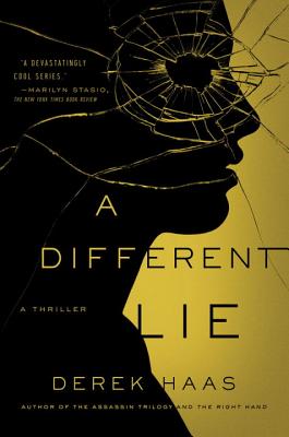 A Different Lie - Haas, Derek