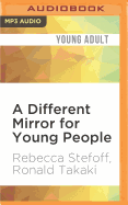 A Different Mirror for Young People: A History of Multicultural America