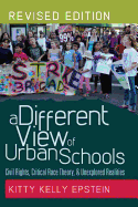 A Different View of Urban Schools: Civil Rights, Critical Race Theory, and Unexplored Realities