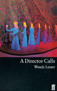 A Director Calls - Lesser, Wendy