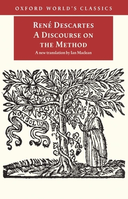 A Discourse on the Method - Descartes, Ren, and MacLean, Ian