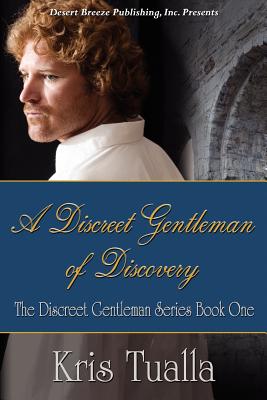 A Discreet Gentleman of Discovery - Tualla, Kris