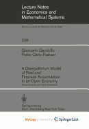 A Disequilibrium Model of Real and Financial Accumulation in an Open Economy