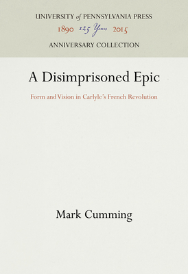 A Disimprisoned Epic - Cumming, Mark