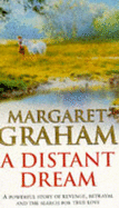 A Distant Dream - Graham, Margaret