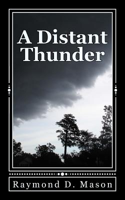 A Distant Thunder - Knight, Lance (Editor), and Mason, Raymond D