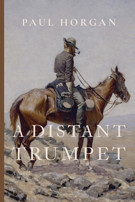 A Distant Trumpet - Horgan, Paul