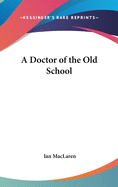 A Doctor of the Old School