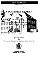 A Doctrine Reader: The Navies of United States, Great Britain, France, Italy, and Spain: Naval War College Newport Papers 9