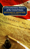 A Documentary History of the United States Sixth Edition - Heffner, Richard D