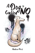 A dog called No