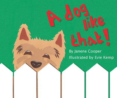 A Dog like That! - Cooper, Janene